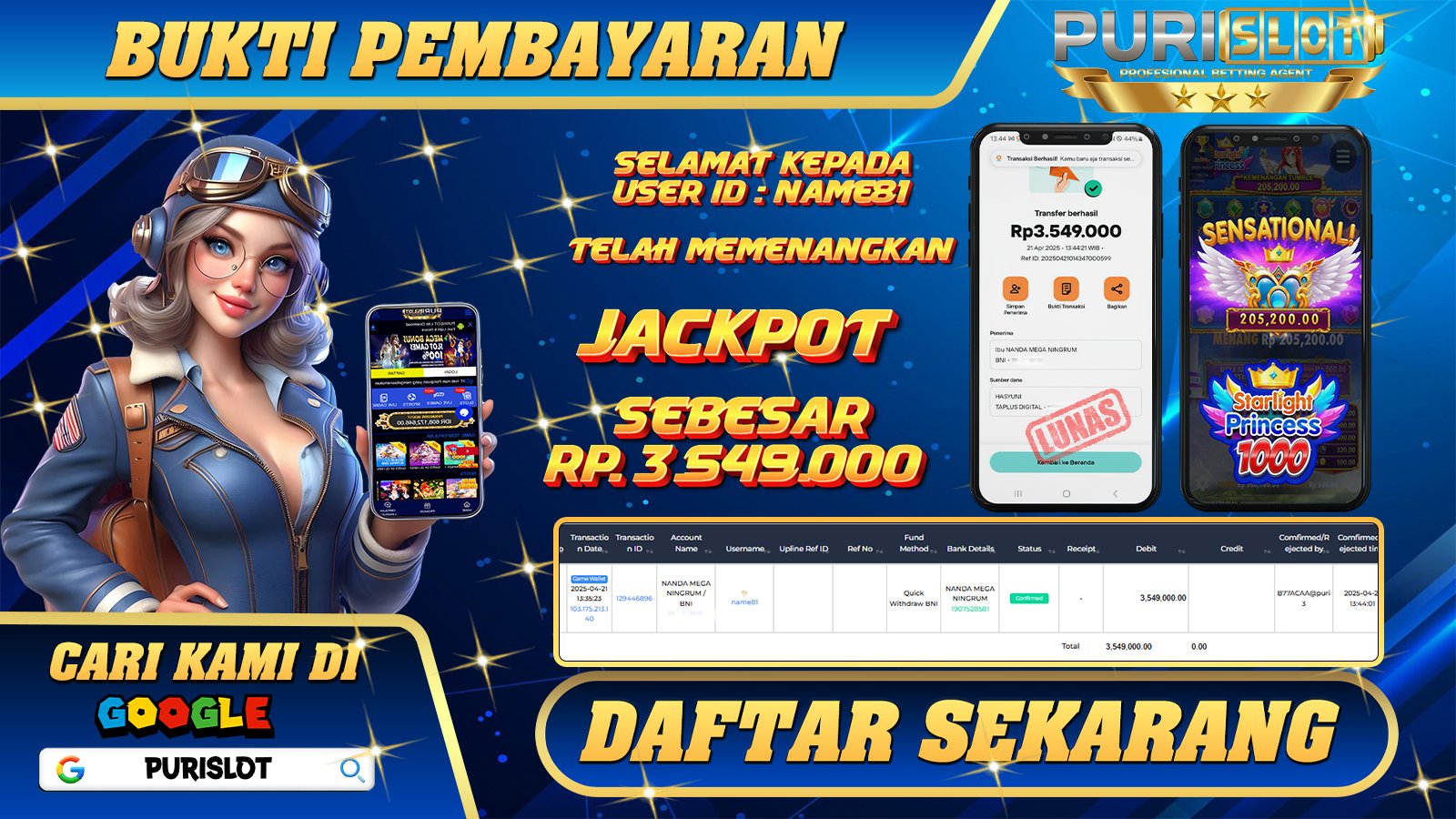 PURISLOT KEMENANGAN MEMBER SLOT GAMES STARLIGHT PRINCESS 1000 Rp. 3.549.000, - LUNAS