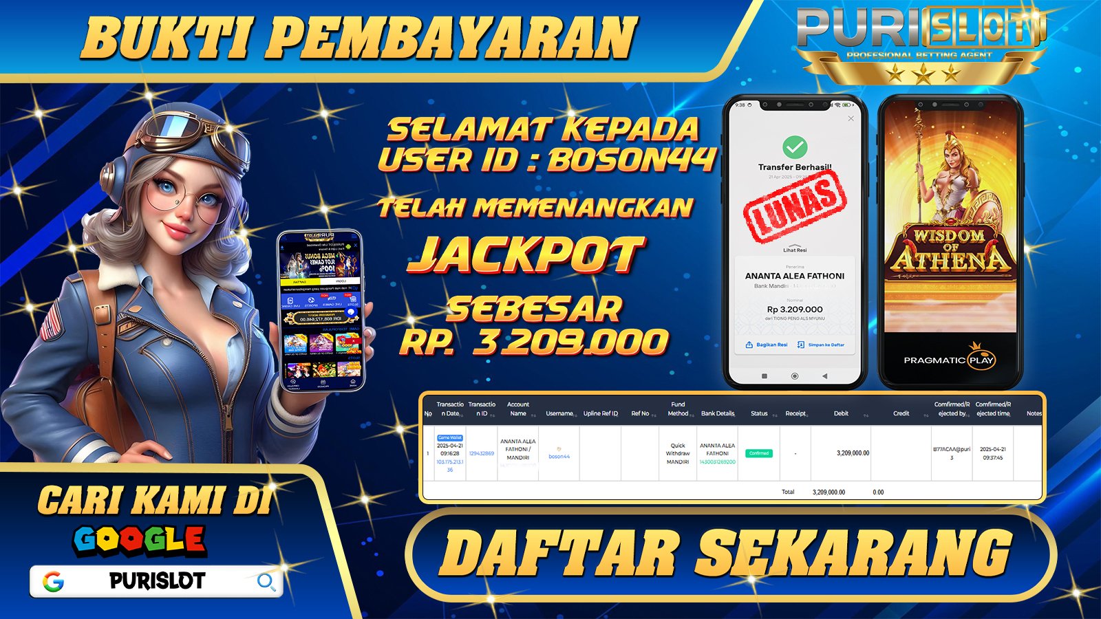 PURISLOT KEMENANGAN MEMBER SLOT GAMES WISDOM OF ATHENA 1000  Rp. 3.209.000, - LUNAS