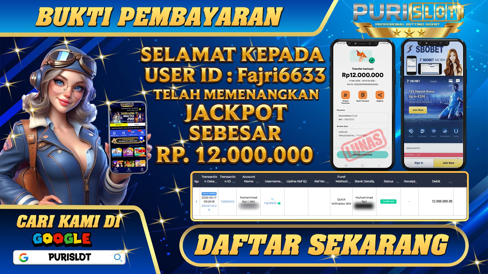 PURISLOT KEMENANGAN MEMBER GAMES SPORTBOOK SBOBET Rp. 12.000.000, - LUNAS