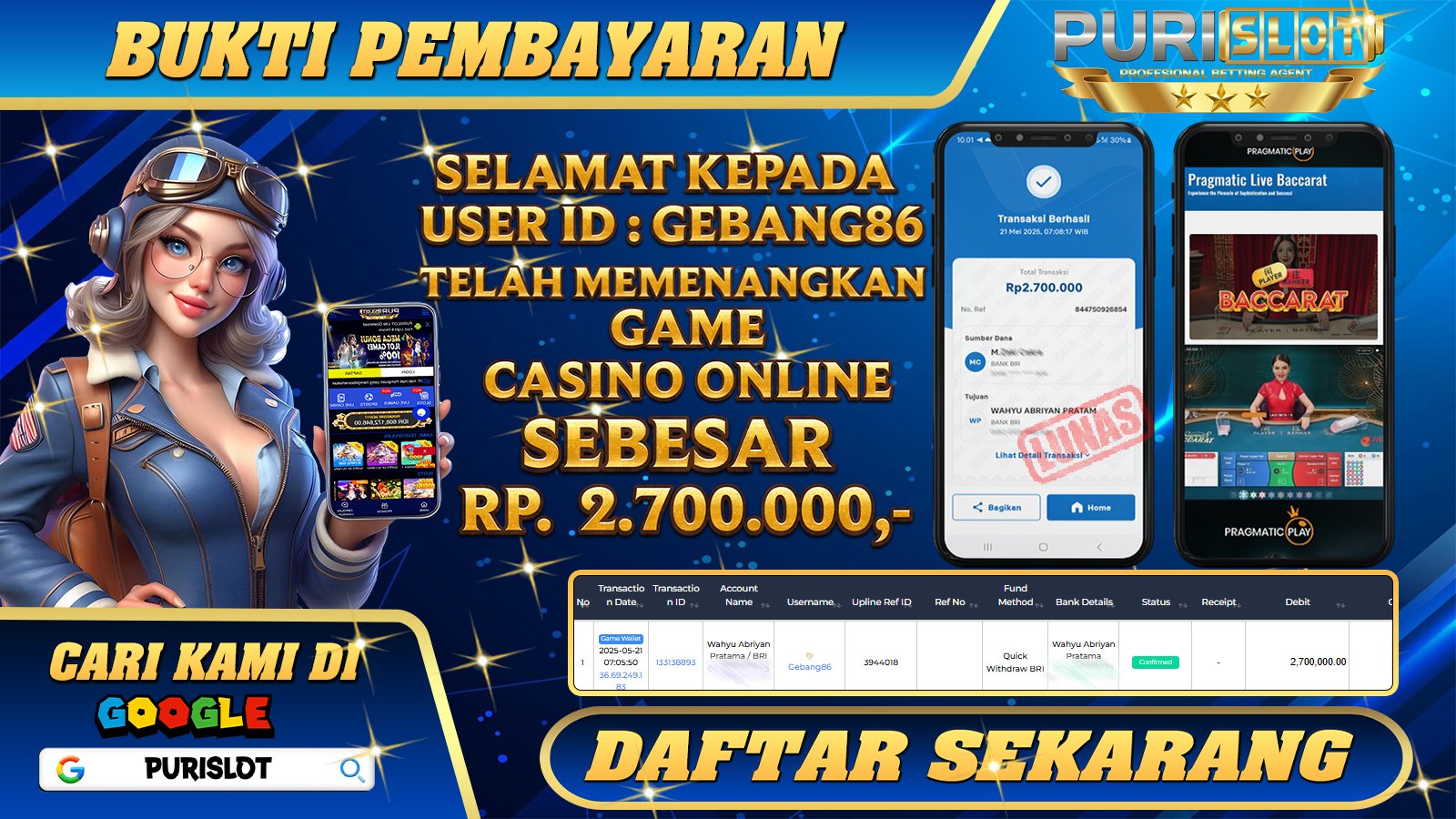 PURISLOT KEMENANGAN MEMBER GAMES BACARRAT CASINO ONLINE PRAGMATIC PLAY Rp. 2.700.000, - LUNAS