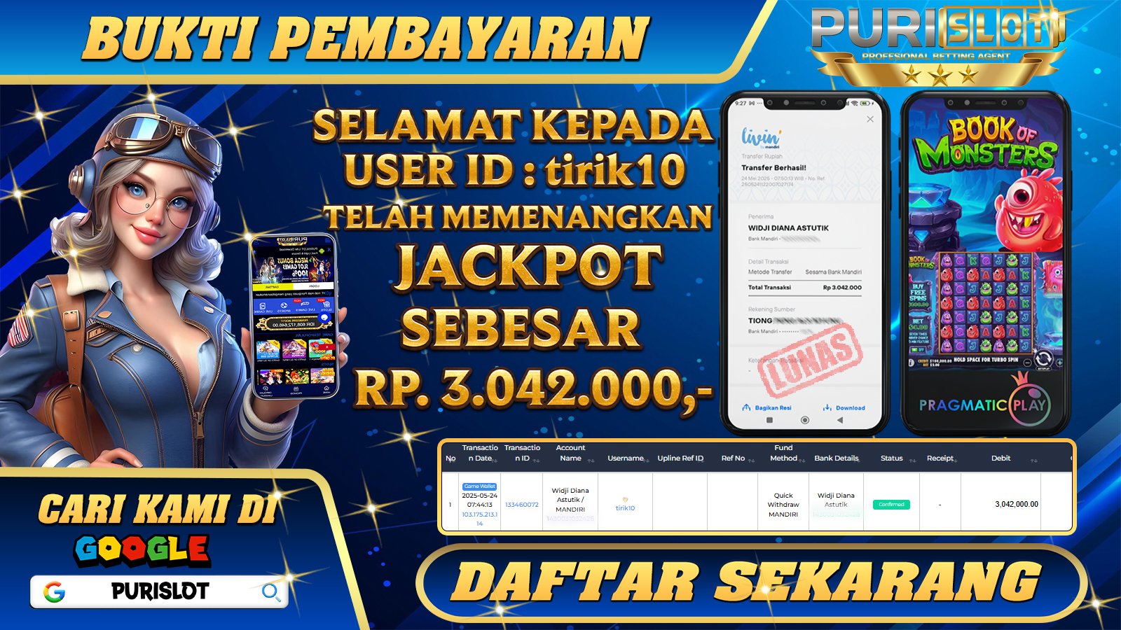 PURISLOT KEMENANGAN MEMBER GAMES SLOT BOOK OF MONSTERS PRAGMATIC PLAY Rp. 3.042.000, - LUNAS